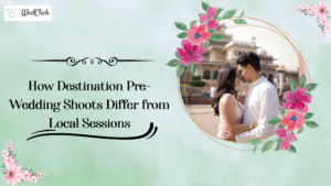 Destination Pre-Wedding Shoots