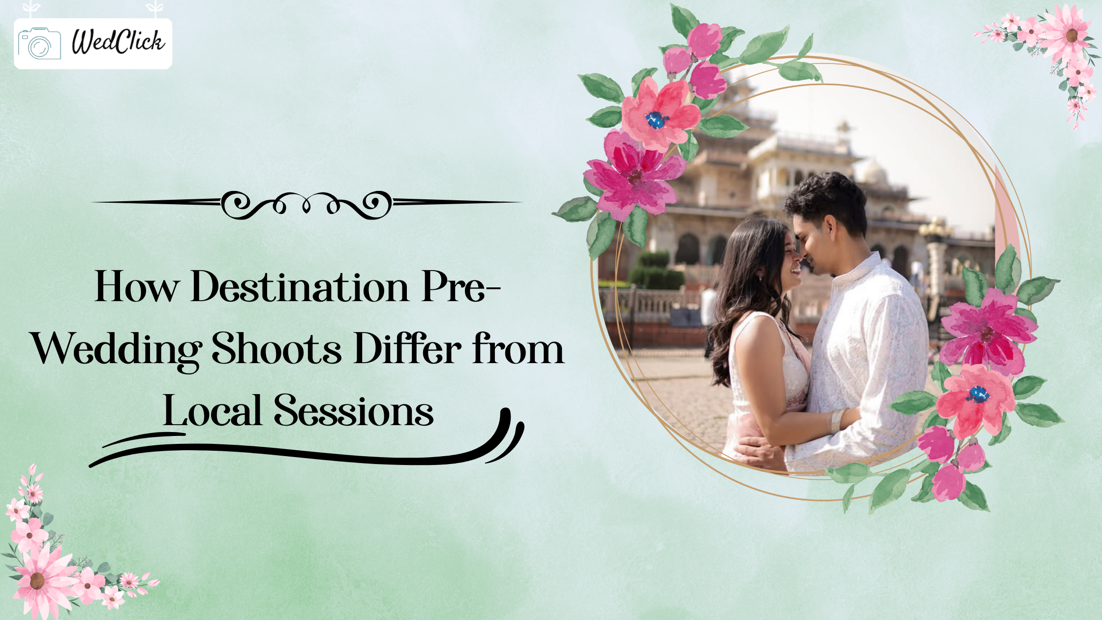 Destination Pre-Wedding Shoots