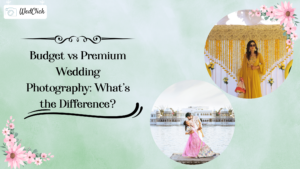 Budget vs Premium Wedding Photography